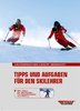 Unterrichten leicht gemacht - Tipps und Aufgaben für den Skilehrer